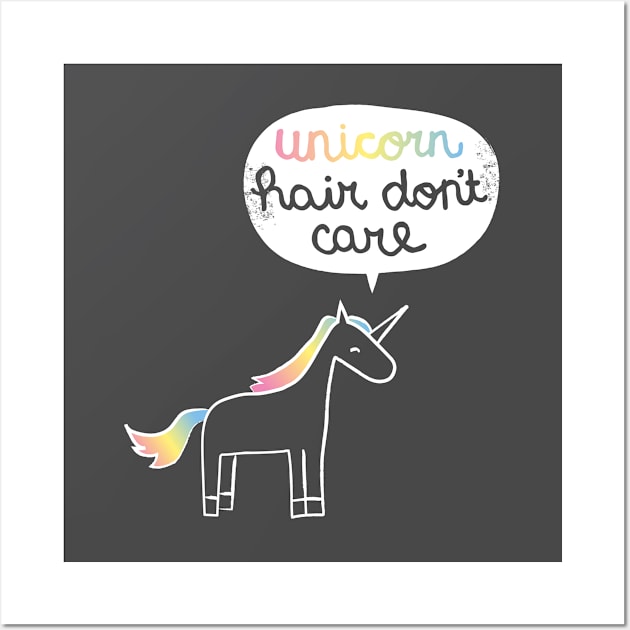 Unicorn hair don't care Wall Art by illulief